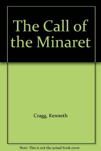 Imagen de archivo de The Call of the Minaret a la venta por WorldofBooks