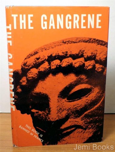 9780006011149: The Gangrene : Translated from the French by Robert Silvers