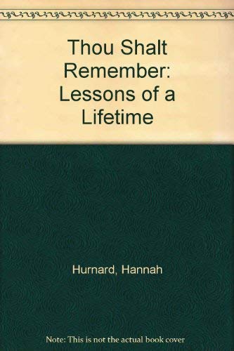 9780006064091: Thou shalt remember: Lessons of a lifetime