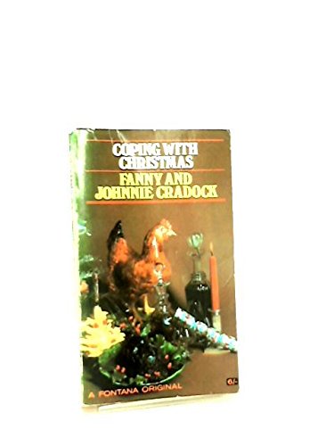 Coping with Christmas (9780006118459) by Fanny Cradock; Johnnie Cradock