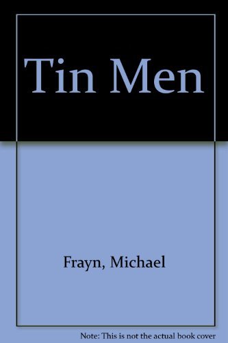 Tin Men - Frayn, Michael