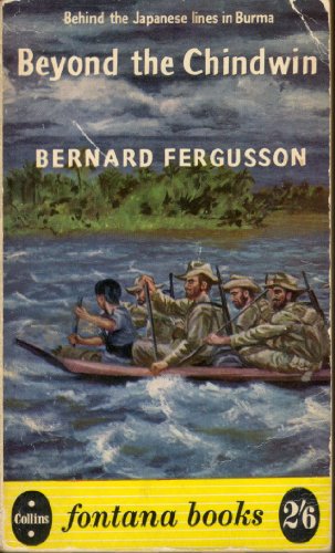 9780006124658: Beyond the Chindwin: Being an Account of the Adventures of Number Five Column of the Wingate Expedition into Burma, 1943