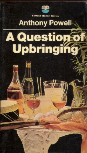 Stock image for A QUESTION OF UPBRINGING for sale by GF Books, Inc.