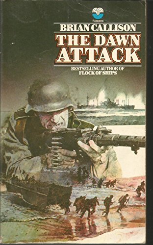 Stock image for The Dawn Attack. ( The story of a raid on the little Norwegian fishing port of Alvik, of the Commando and of the naval and Air detachments which supported it.) for sale by Comic World