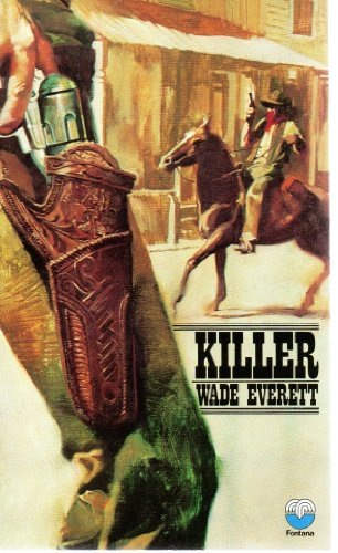 Killer (9780006132868) by Wade Everett