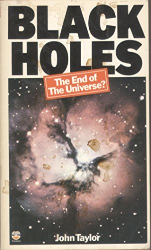 Stock image for Black Holes: The End of the Universe? for sale by WorldofBooks