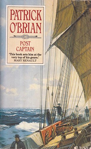 Stock image for Post Captain [Aubrey-Maturin 2] for sale by Arapiles Mountain Books - Mount of Alex