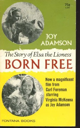 9780006138174: Born free: A lioness of two worlds