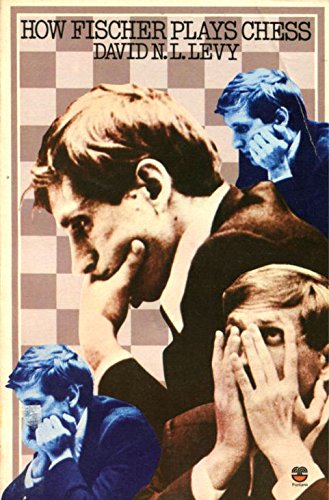 Stock image for How Fischer Plays Chess for sale by Stony Hill Books