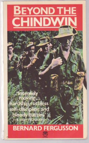 Stock image for Beyond the Chindwin: being an account of the adventures of Number Five column of the Wingate Expedition into Burma, 1943 for sale by WorldofBooks