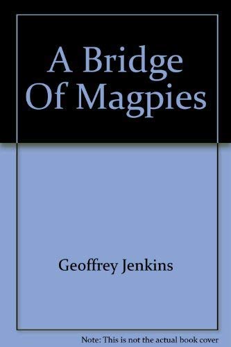 9780006139522: A Bridge Of Magpies