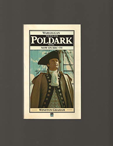 Imagen de archivo de Warleggan : A Novel of Cornwall 1792 - 1793 (The Fourth Poldark Novel) a la venta por J J Basset Books, bassettbooks, bookfarm.co.uk