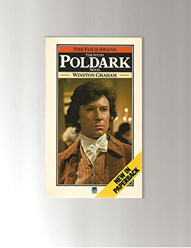 9780006147886: Four Swans: the Sixth Poldark Novel