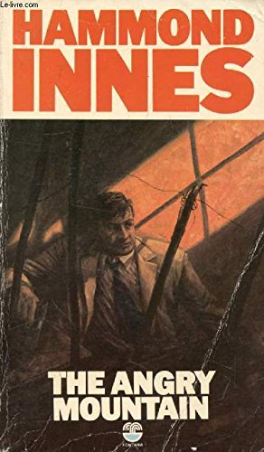 The Angry Mountain - Innes, Hammond