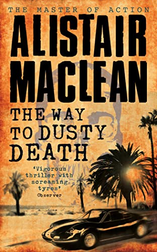Stock image for The Way to Dusty Death for sale by Better World Books: West