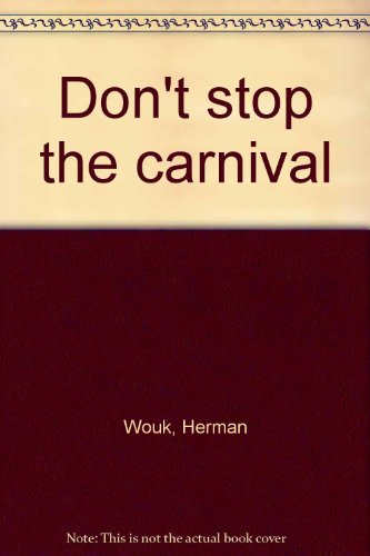 Stock image for Don't stop the carnival for sale by AwesomeBooks