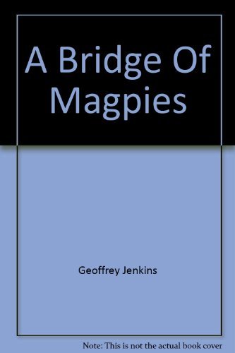 Beispielbild fr A Bridge Of Magpies zum Verkauf von AwesomeBooks