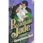 Stock image for Passionate Jade for sale by WorldofBooks