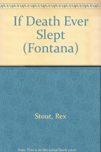 If death ever slept (9780006156901) by Stout, Rex