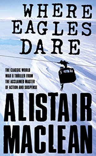 9780006158042: Where Eagles Dare