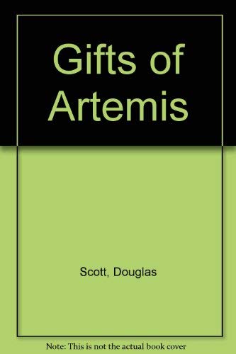 Stock image for Gifts of Artemis for sale by Russell Books