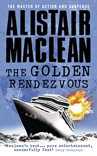 Stock image for The Golden Rendezvous for sale by AwesomeBooks