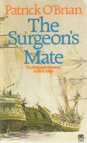 Beispielbild fr The Surgeon's Mate zum Verkauf von Wonder Book