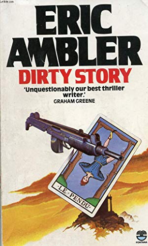 Stock image for Dirty Story: A Further Account of the Life and Adventures of Arthur Abdel Simpson for sale by Half Price Books Inc.