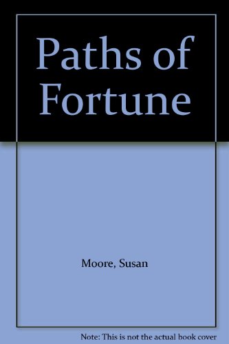 Stock image for Paths of Fortune for sale by HPB-Movies