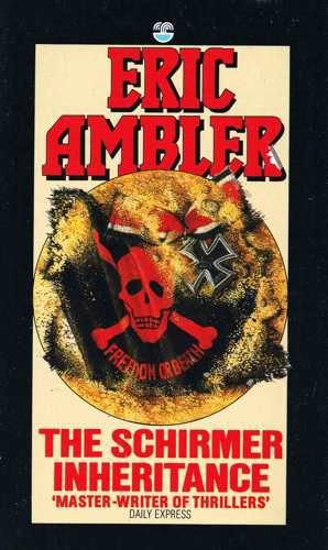 The Schirmer Inheritance - Ambler, Eric