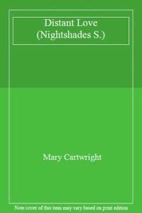 Distant Love (Nightshades) (9780006167556) by Mary Cartwright