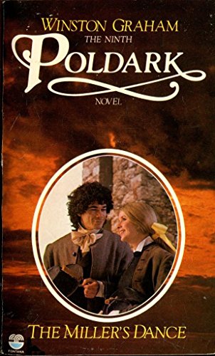 9780006168041: The Miller's Dance: A Novel of Cornwall, 1812-1813 (Poldark 9)