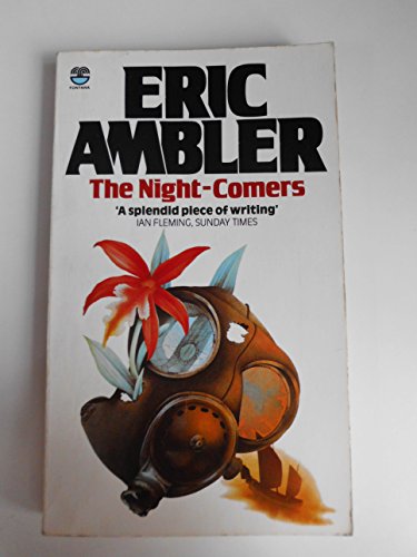 The Night-comers - Eric Ambler