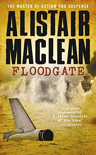 Floodgate - Alistar Maclean