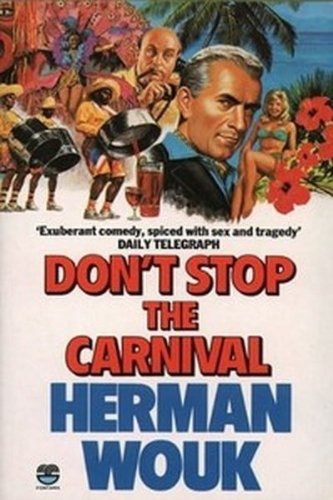 Imagen de archivo de Don't Stop the Carnival a la venta por POQUETTE'S BOOKS
