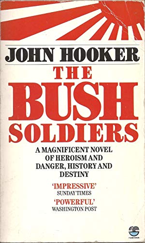 Beispielbild fr The Bush Soldiers zum Verkauf von WorldofBooks