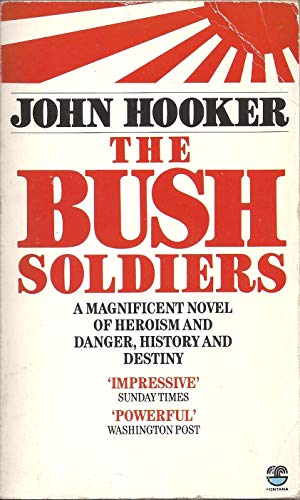 Stock image for The Bush Soldiers for sale by WorldofBooks