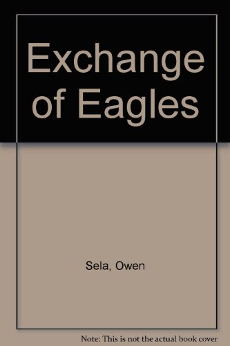 Beispielbild fr Exchange of Eagles zum Verkauf von medimops
