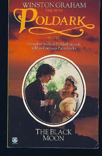 Stock image for Ross Poldark No. 5 : Black Moon for sale by Better World Books