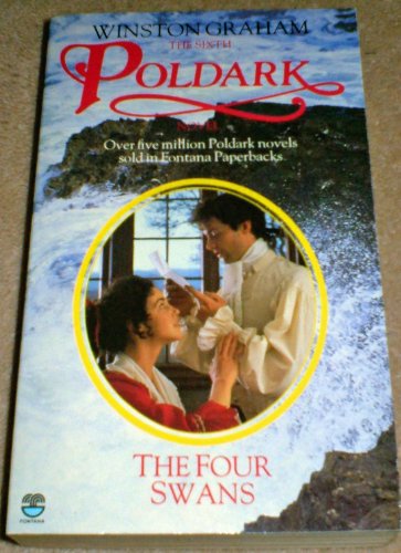 The Four Swans (The Sixth Poldark Novel) (9780006172185) by Graham, Winston