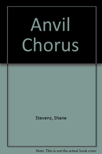 Stock image for Anvil Chorus for sale by WorldofBooks