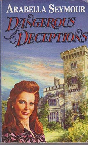 Stock image for Dangerous Deceptions for sale by Better World Books Ltd