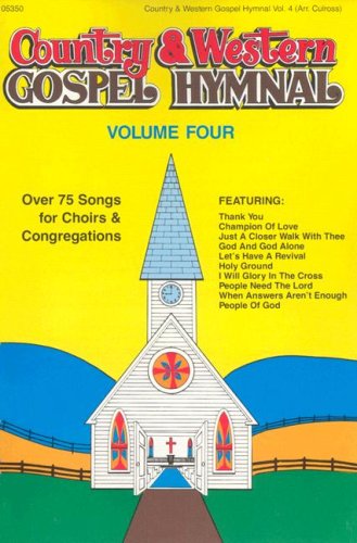 Stock image for Country Western Gospel Hymnal Volume Four for sale by Byrd Books