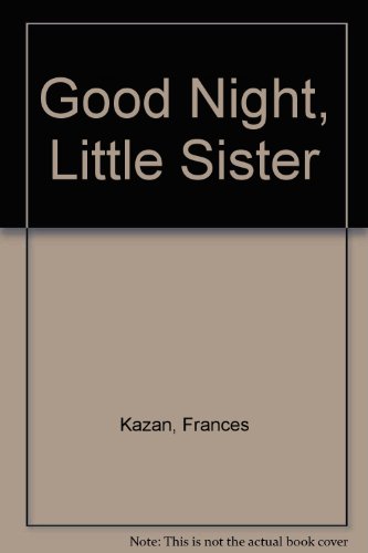 Imagen de archivo de Good Night, Little Sister a la venta por WeBuyBooks