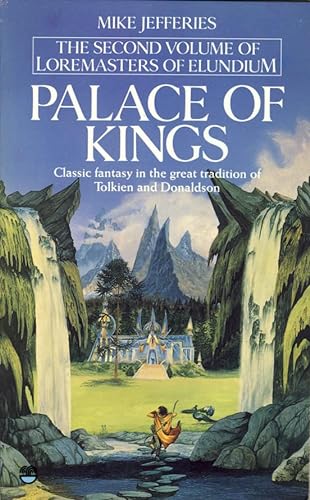 9780006174677: The Palace of Kings: v. 2 (Loremasters of Elundium)