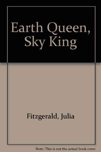 Beispielbild fr Earth Queen, Sky King zum Verkauf von AwesomeBooks