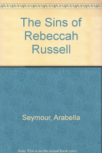 Stock image for The Sins of Rebeccah Russell for sale by Kennys Bookstore