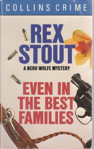 Stock image for Even in the Best of Families for sale by WorldofBooks