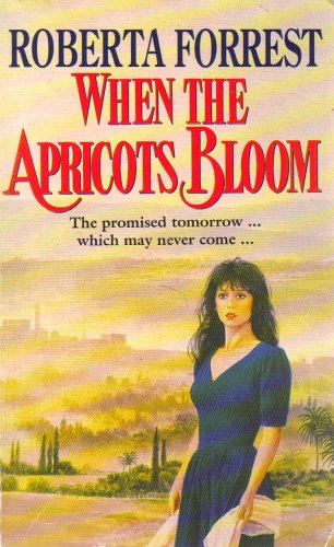 9780006176695: When the Apricots Bloom