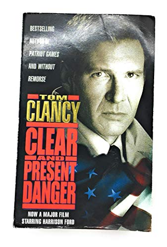 Imagen de archivo de Clear and Present Danger a la venta por Blackwell's